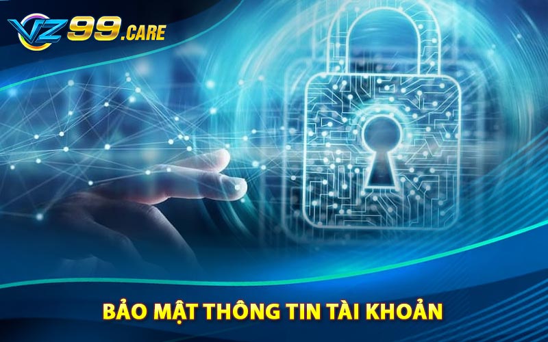 Bảo mật thông tin tài khoản